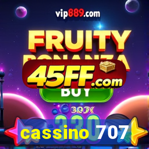 cassino 707